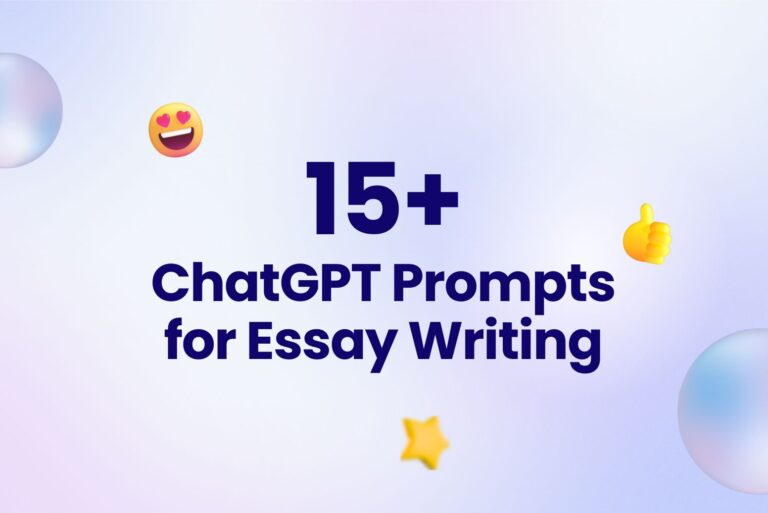 15 Smart ChatGPT Prompts for Essay Writing Like a Pro