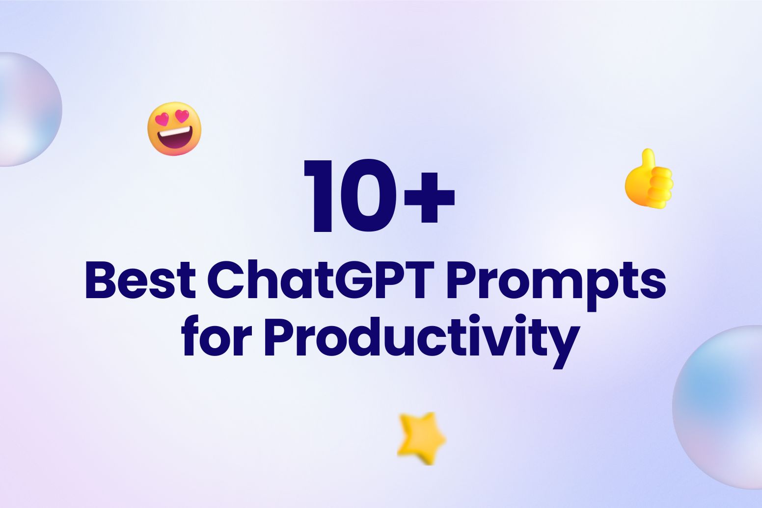 10+ Best ChatGPT Prompts for Productivity