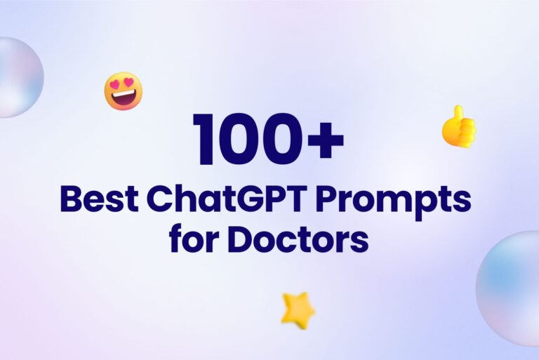 100+ Best ChatGPT Prompts for Doctors