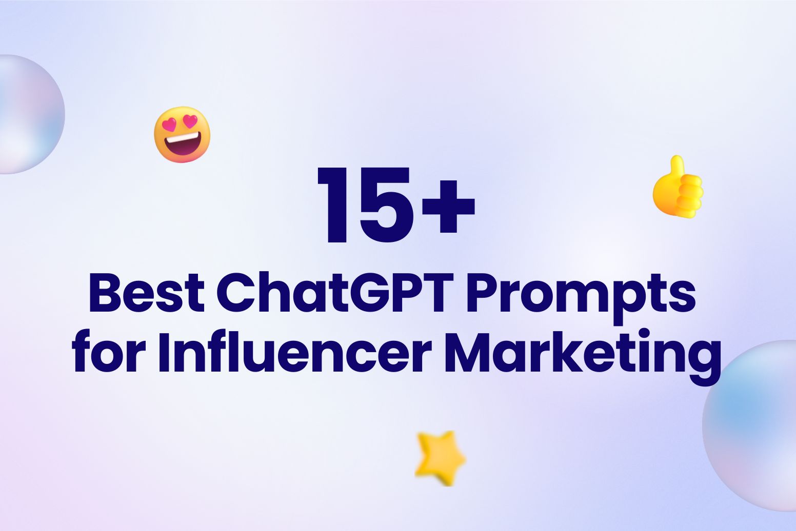 15+ Best ChatGPT Prompts for Influencer Marketing