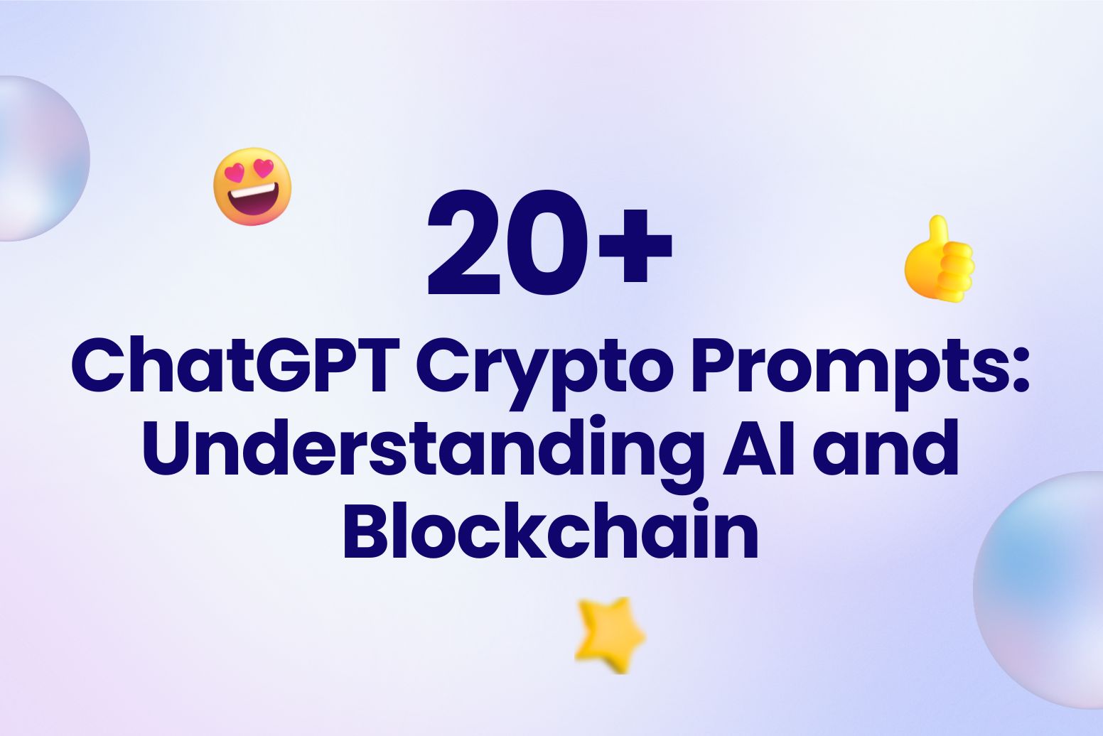 20+ ChatGPT Crypto Prompts_ Understanding AI and Blockchain