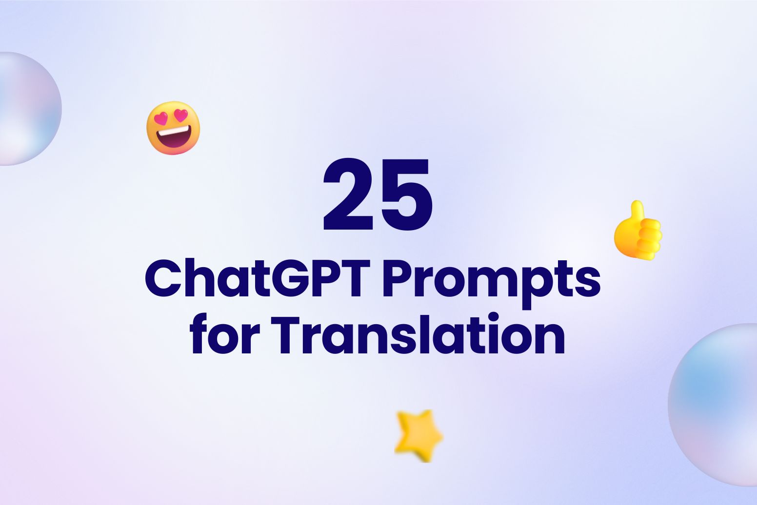 25 ChatGPT Prompts for Translation