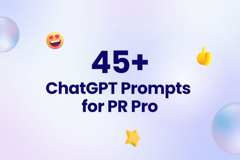 45+ ChatGPT Prompts for PR Pro