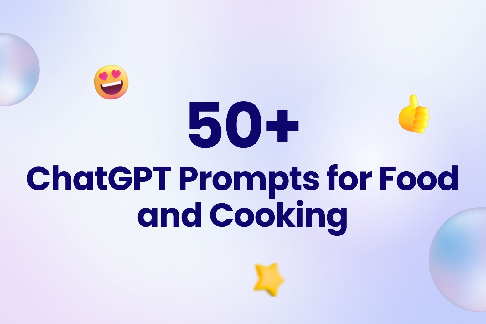 50+ ChatGPT Prompts for Food and Cooking