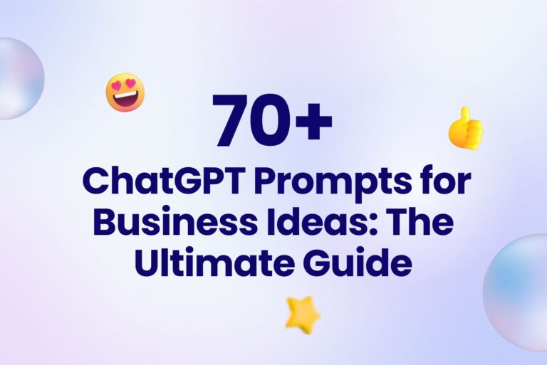 70 ChatGPT Prompts for Business Ideas: The Ultimate Guide