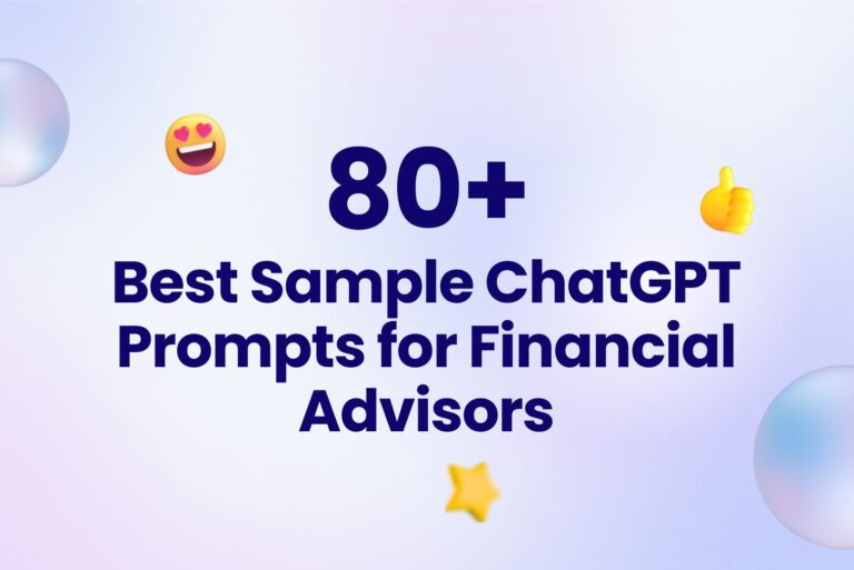 80 Best Sample ChatGPT Prompts for Financial Advisors