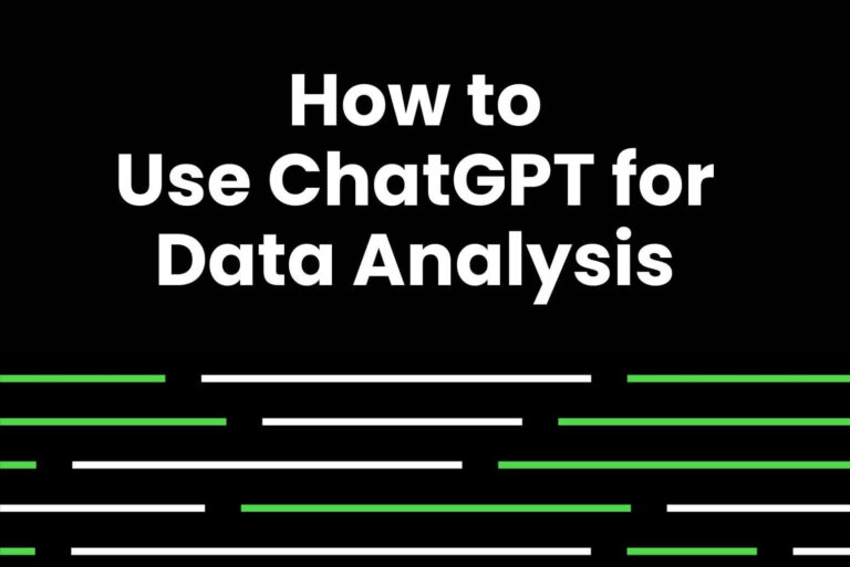 How to Use ChatGPT for Data Analysis?