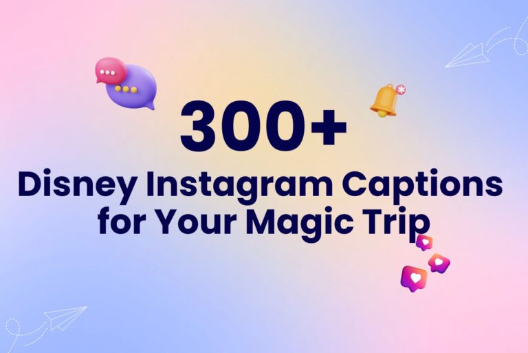 300+ Disney World Instagram Captions and Quotes