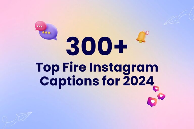 300+ Top Fire Instagram Captions for 2024