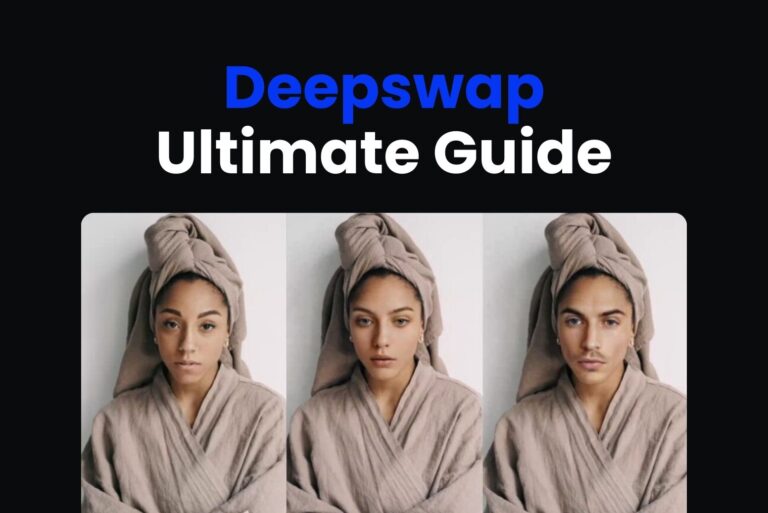 How To Generate Deepfakes in Seconds With DeepSwap