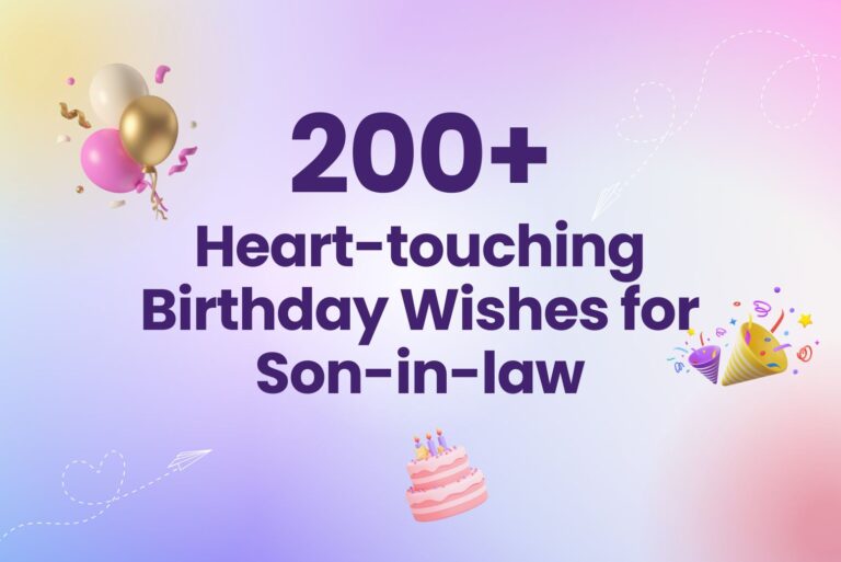 200+ Heart-touching Birthday Wishes for Your Son-in-law