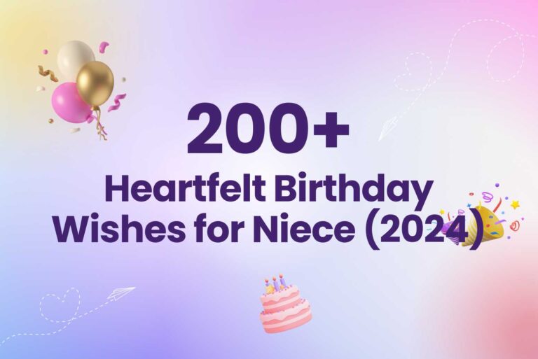 200+ Heartfelt Birthday Wishes for your Niece (2024)