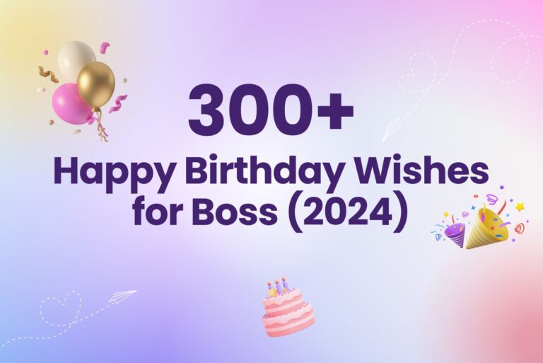 300+ Happy Birthday Wishes for Boss (2024)