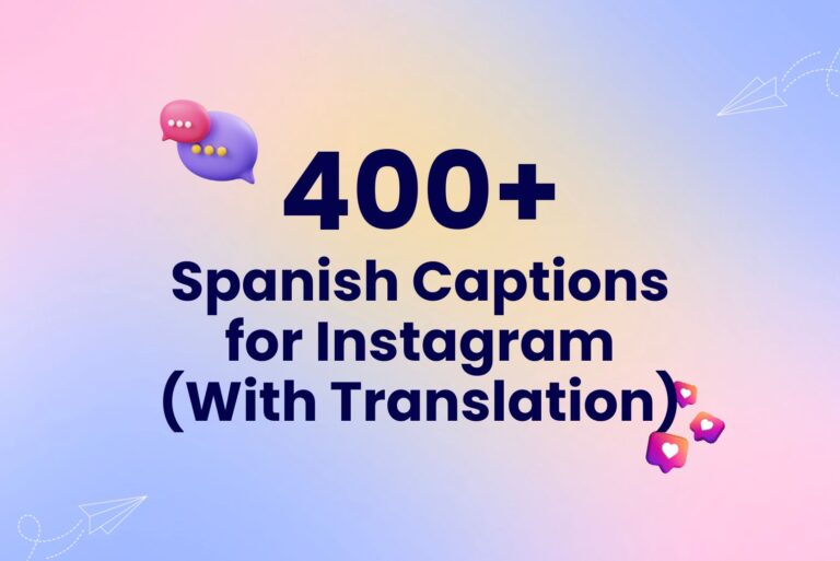 400+ Spanish Captions and Quotes for Instagram (With Translation)