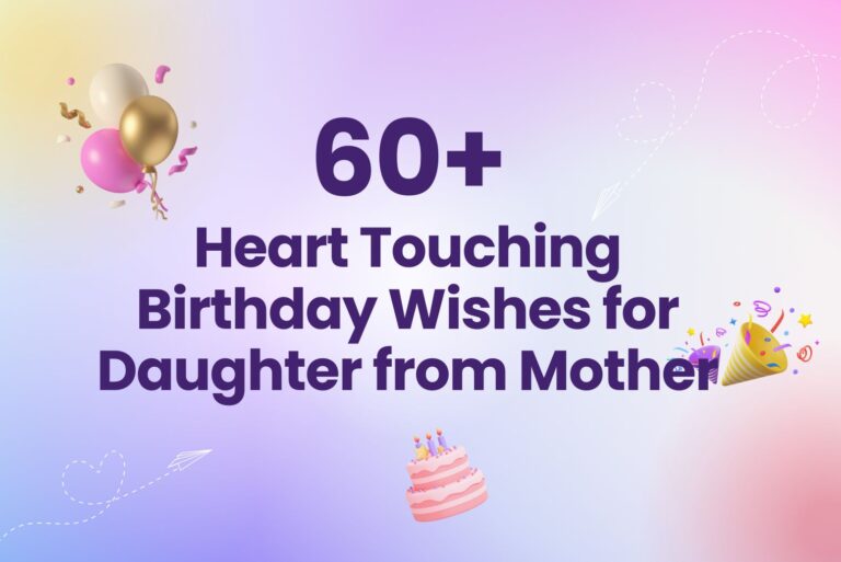 60+ Heart Touching Birthday Wishes for Daughter from Mother