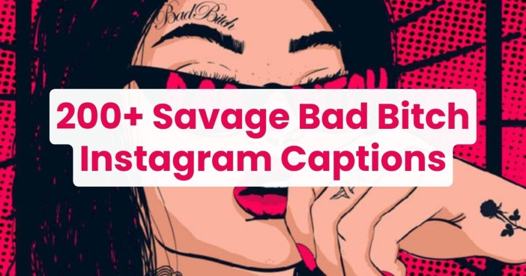 bad bitch instagram captions