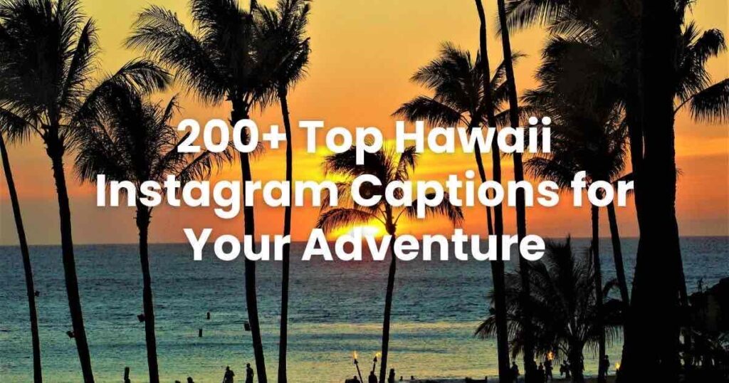 top hawaii instagram captions