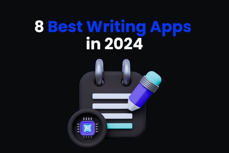 8 of the Best Writing Apps in 2024