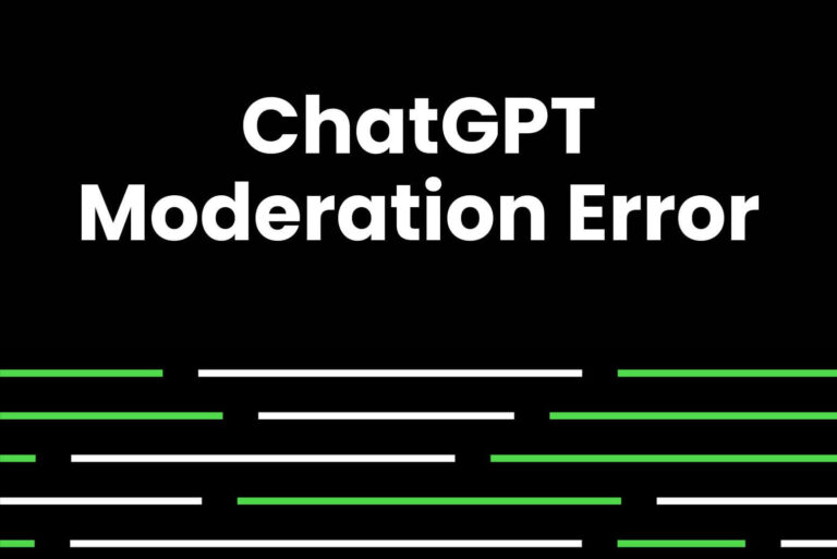What is Error in Moderation ChatGPT? Hacks to Fix It