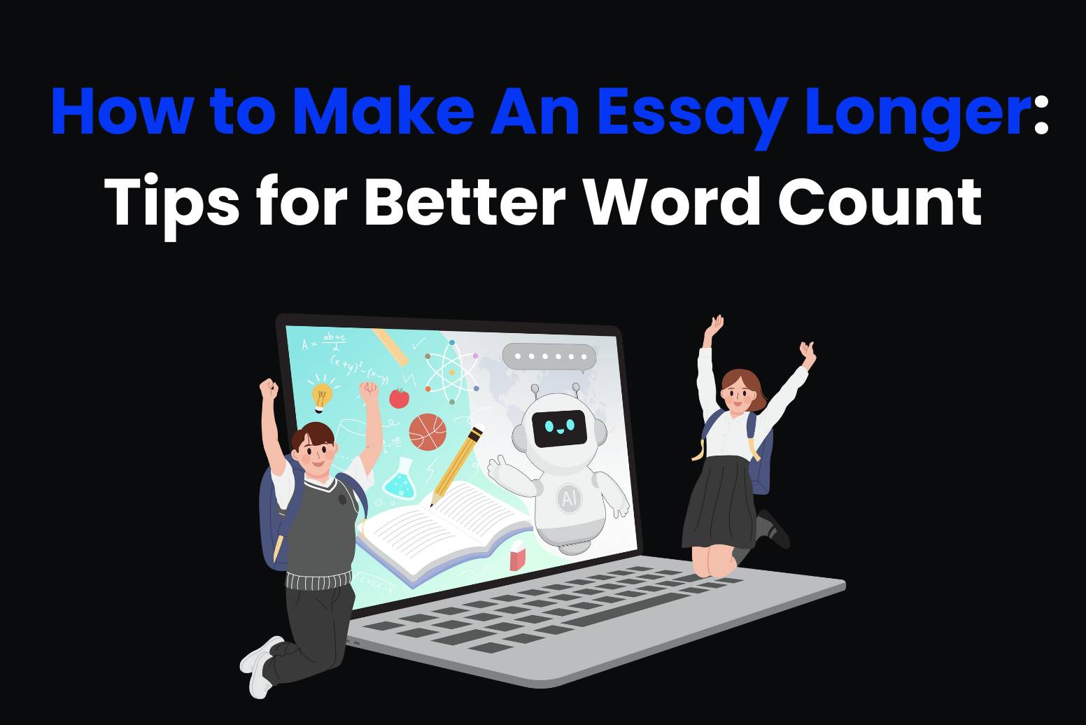 how to make an essay longer
