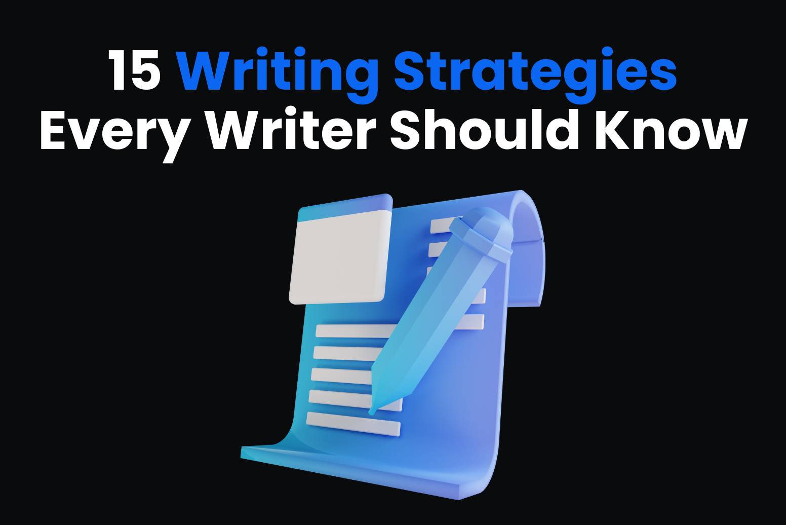 15 writing strategies
