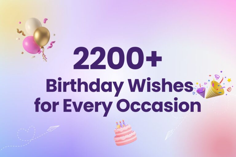 2200+ Happy Birthday Wishes for Every Occasion