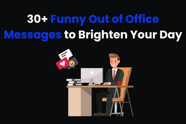 30+ Funny Out of Office Messages to Brighten Your Day
