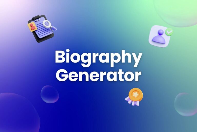 Biography Generator | Free AI Writer Tools