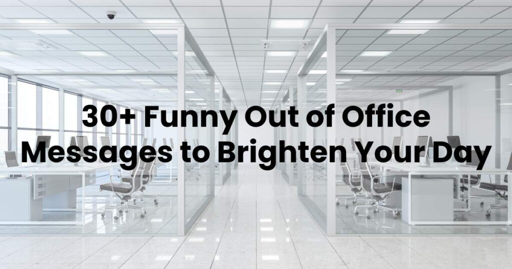 Funny Out of Office Messages