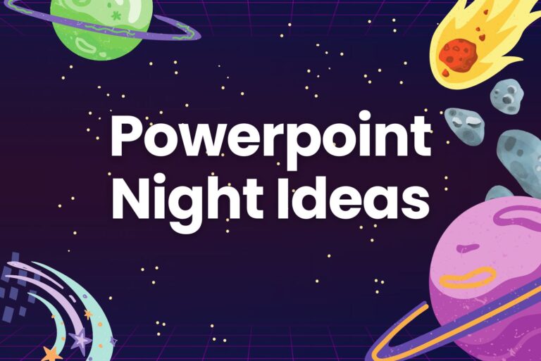 50+ Powerpoint Night Ideas to Unleash Your Creativity