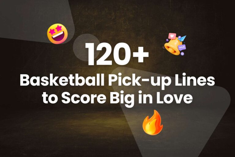 120+ Basketball Pick-up Lines to Score Big in Love