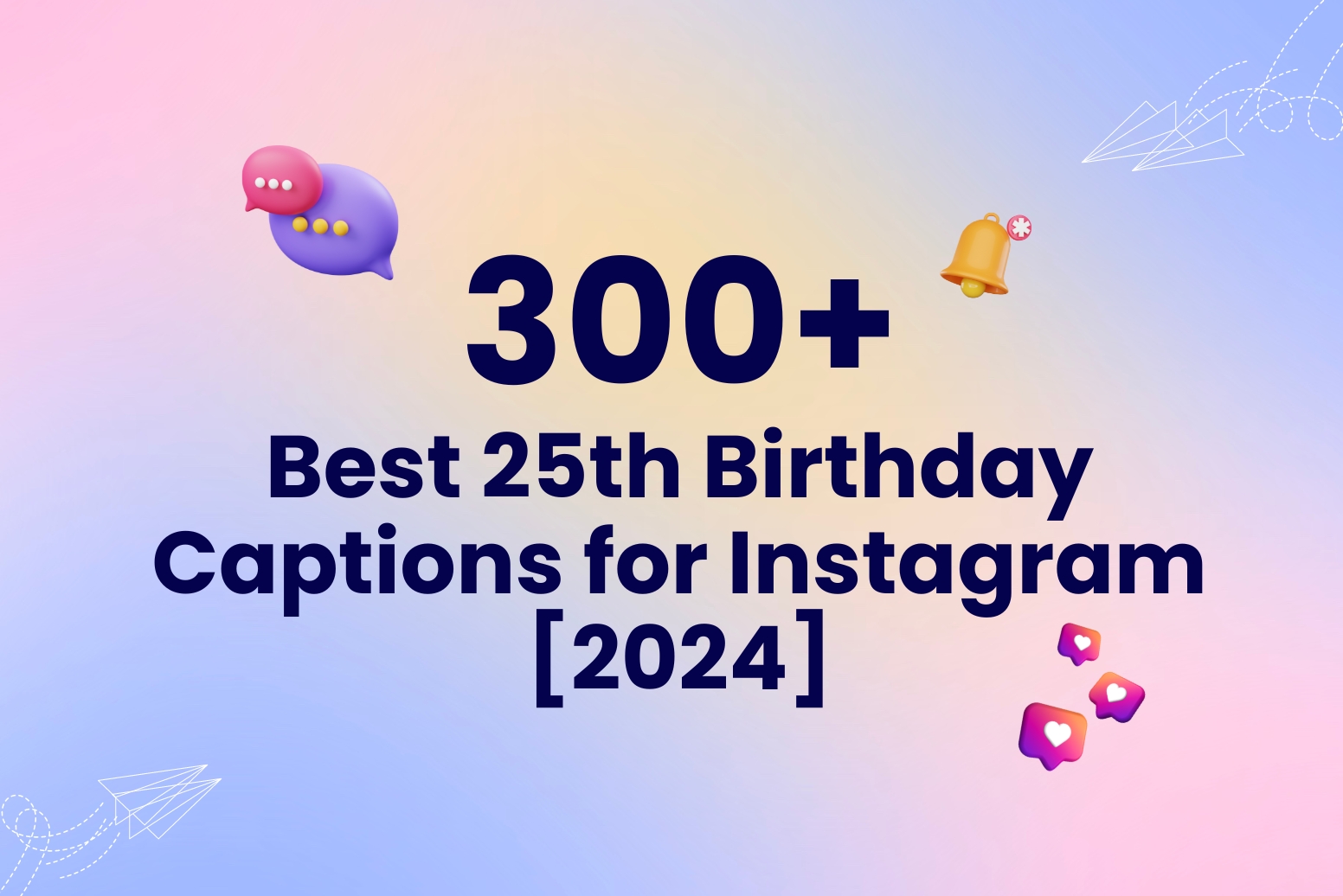 Best 25th Birthday Captions for Instagram