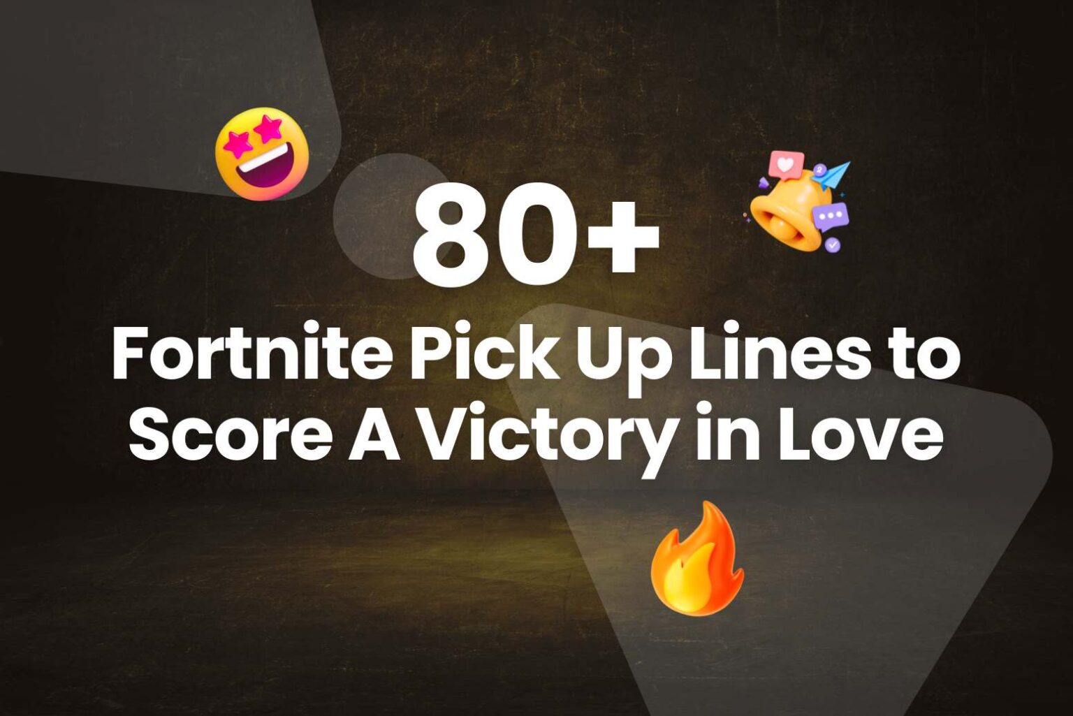 80+ Fortnite Pick Up Lines to Score A Victory in Love - Arvin