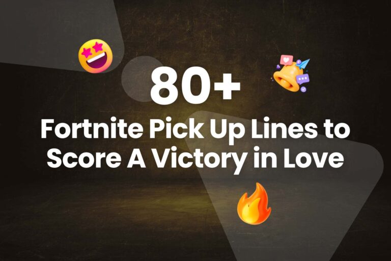 80+ Fortnite Pick Up Lines to Score A Victory in Love