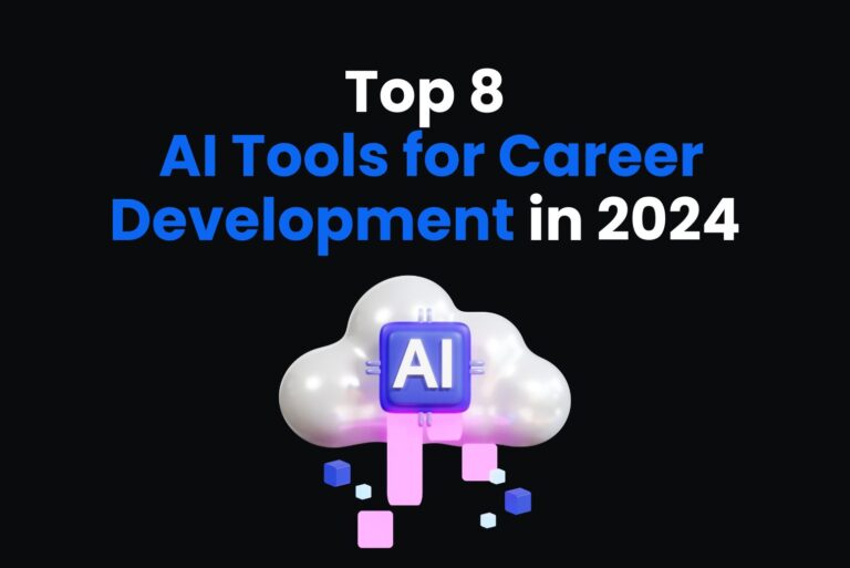 Top 8 AI Tools for Career Development in 2024