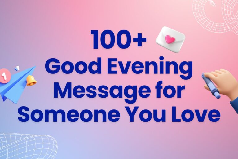 100+ Good Evening Message for Someone You Love