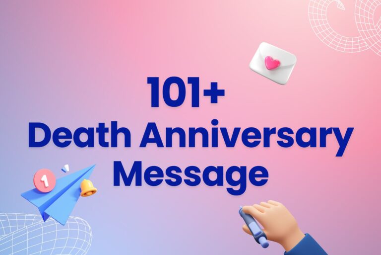 101 Death Anniversary Messages to Honor A Loved One