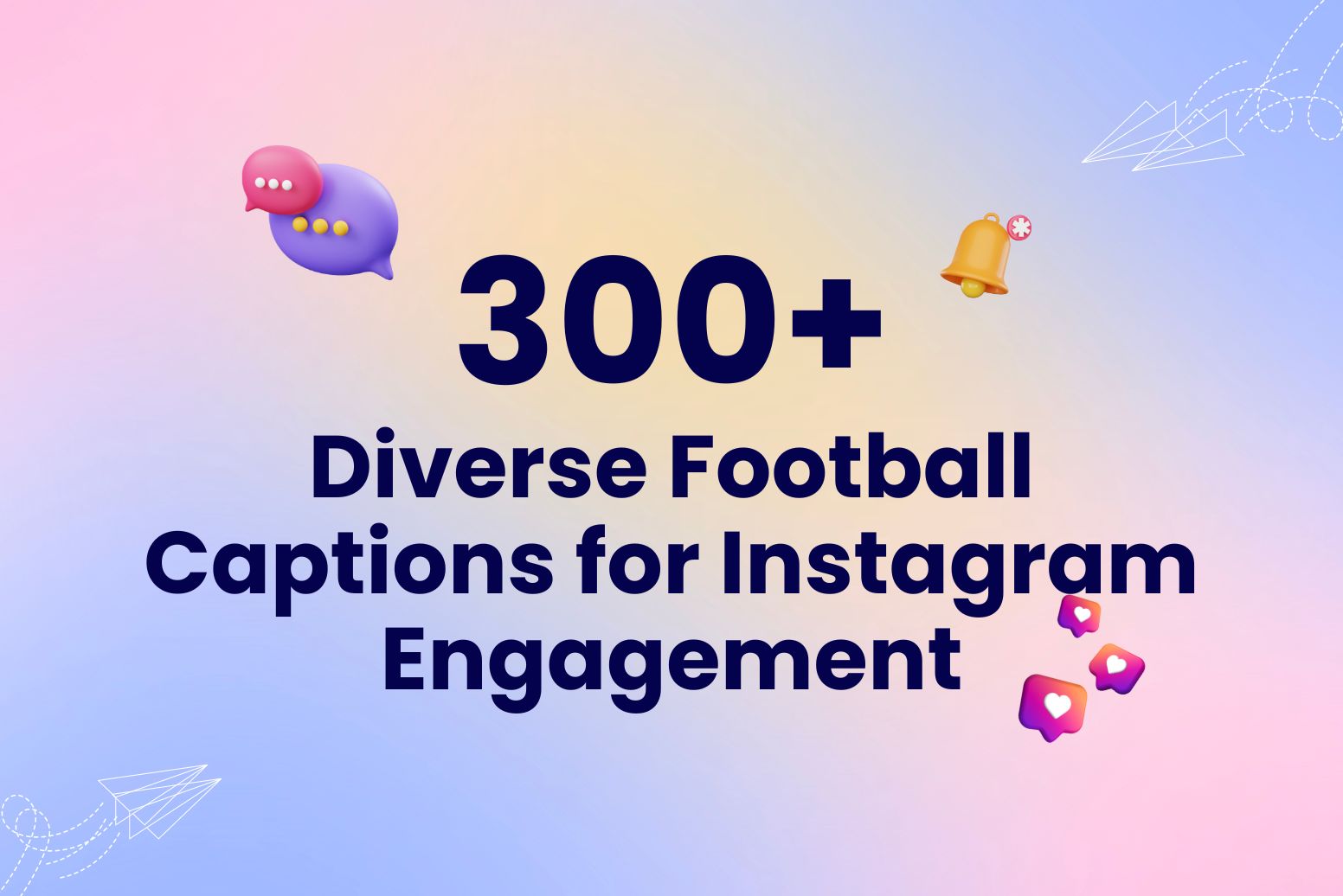 300+ Diverse Football Captions for Instagram Engagement