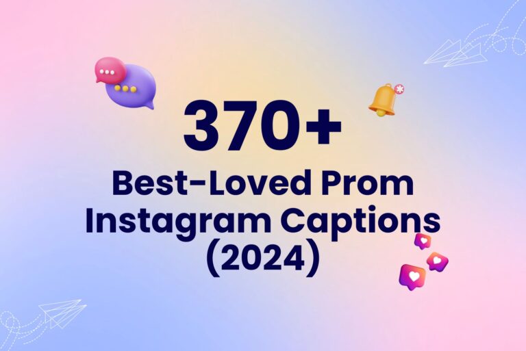 370+ Best-Loved Prom Captions for Your Instagram (2024)