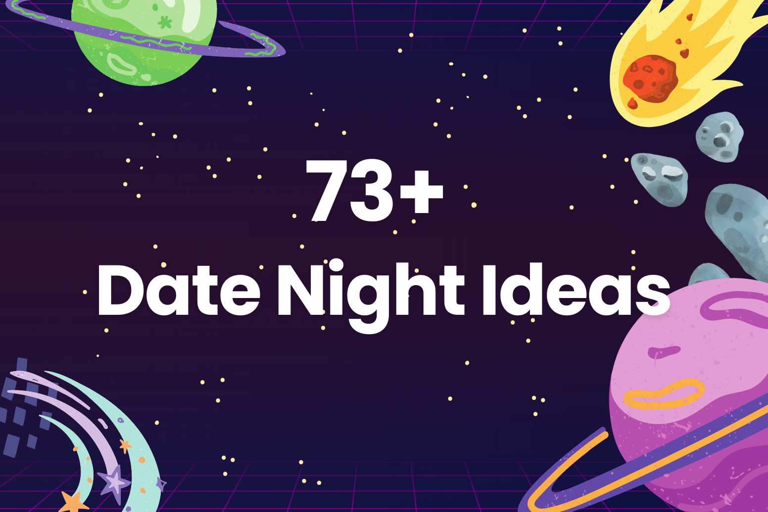 73 date night ideas