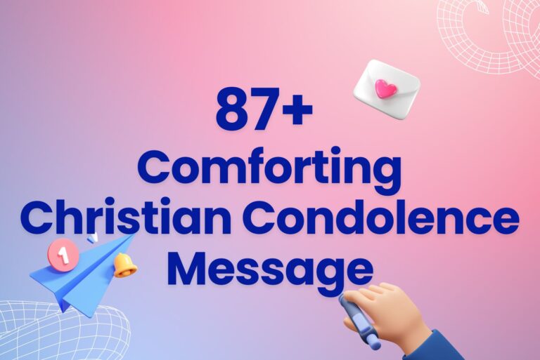 87 Comforting Christian Condolence Message Examples