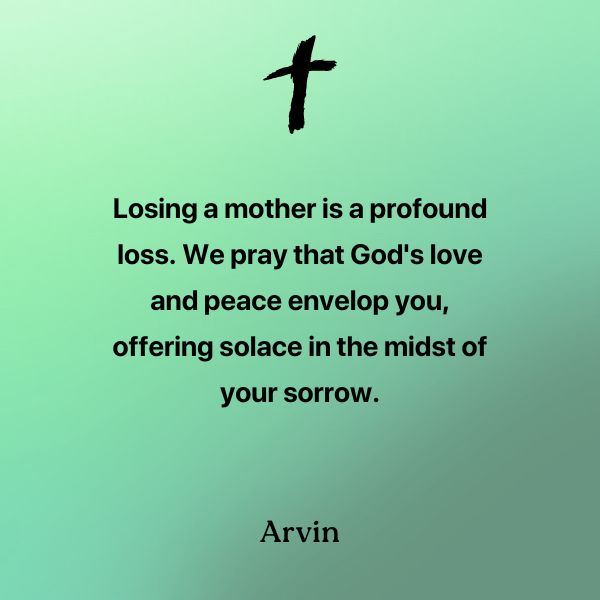 Christian Condolence Messages for loss of mother