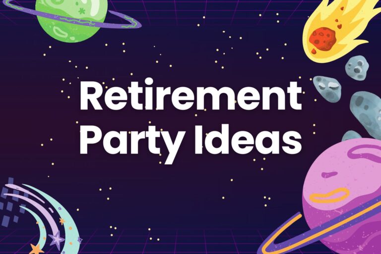 37 Best Retirement Party Ideas to Send the Honoree off