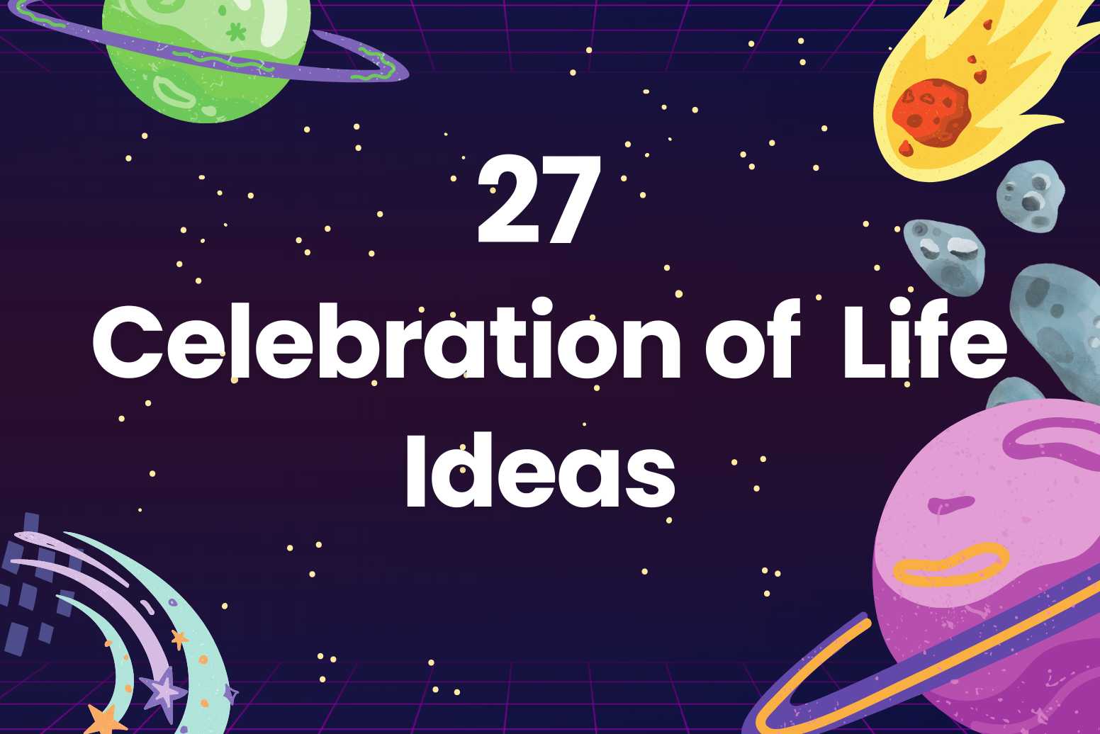 celebration of life ideas