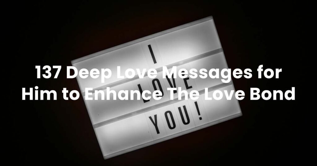 deep love messages for him
