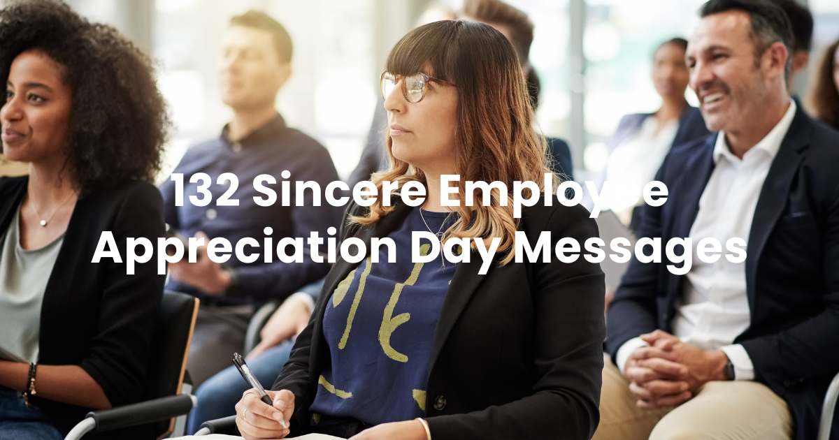 132 Sincere Employee Appreciation Day Messages - Arvin