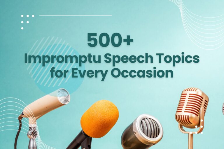 500+ Impromptu Speech Topics for Every Occasion and Audience