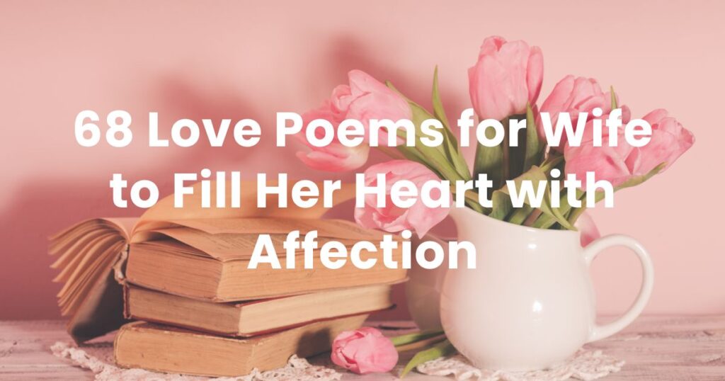 Love Poems for Wife