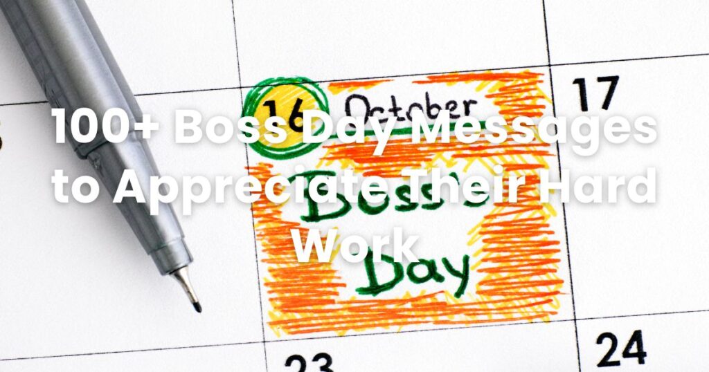 100+ Boss Day Messages to Appreciate Their Hard Work