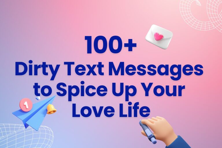 100+ Dirty Text Messages to Spice Up Your Love Life